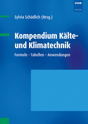 Kompendium Kälte- und Klimatechnik