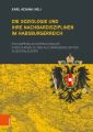 Die Soziologie und ihre Nachbardisziplinen im Habsburgerreich