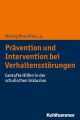 Prävention und Intervention bei Verhaltensstörungen