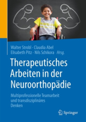 Therapeutisches Arbeiten in der Neuroorthopädie