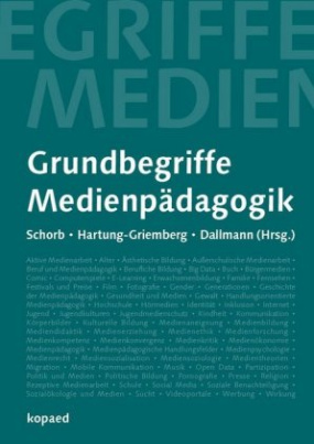 Grundbegriffe Medienpädagogik