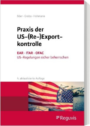 ,
Praxis der US-(Re-)Exportkontrolle