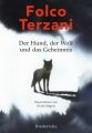 Der Hund, der Wolf und das Geheimnis