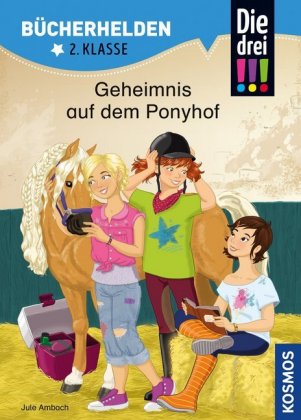 Die drei !!!, Geheimnis auf dem Ponyhof