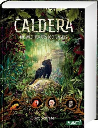 Caldera - Die Wächter des Dschungels