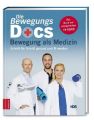 Die Bewegungs-Docs - Bewegung als Medizin