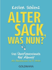 Alter Sack, was nun?