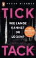 TICK TACK - Wie lange kannst Du lügen?