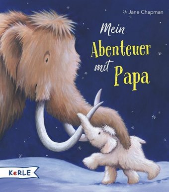 Mein Abenteuer mit Papa