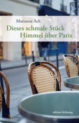 Dieses schmale Stück Himmel über Paris