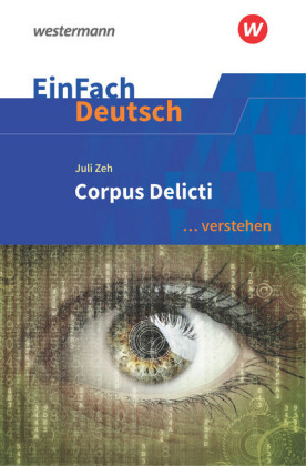 Juli Zeh: Corpus Delicti