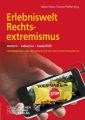 Erlebniswelt Rechtsextremismus