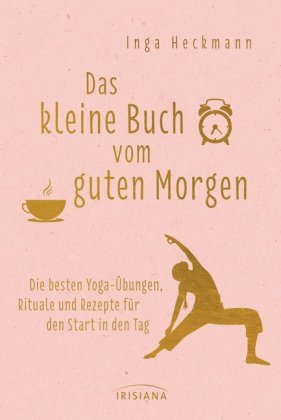 Das kleine Buch vom guten Morgen