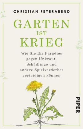 Garten ist Krieg