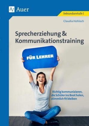 Sprecherziehung & Kommunikationstraining für Lehrer