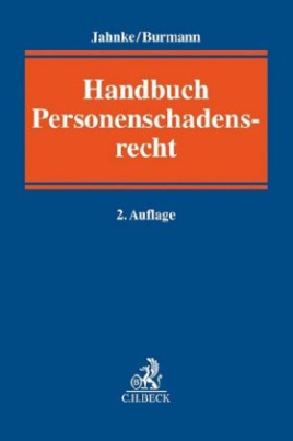 Handbuch Personenschadensrecht