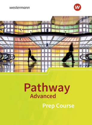 Pathway Advanced, m. 1 Buch, m. 1 Online-Zugang