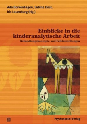 Einblicke in die kinderanalytische Arbeit