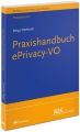 Praxishandbuch ePrivacy-VO