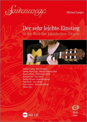 Saitenwege - Der sehr leichte Einstieg in die Welt der klassischen Gitarre, m. Audio-CD