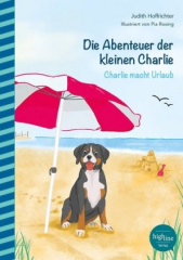 Die Abenteuer der kleinen Charlie - Charlie macht Urlaub