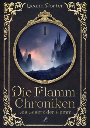 Die Flamm-Chroniken - Das Gesetz der Flamm