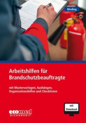 Die wichtigsten Arbeitshilfen für Brandschutzbeauftragte