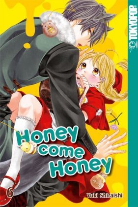 Honey come Honey. Bd.6