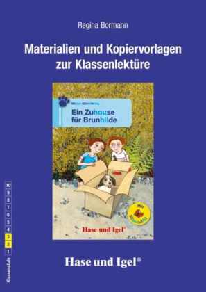 Materialien und Kopiervorlagen zur Klassenlektüre: Ein Zuhause für Brunhilde / Silbenhilfe