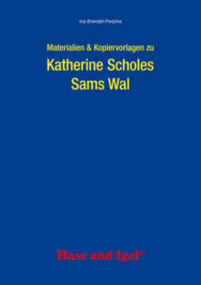 Materialien & Kopiervorlagen zu Katherine Scholes 'Sams Wal'