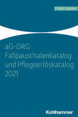 aG-DRG Fallpauschalenkatalog und Pflegeerlöskatalog 2021