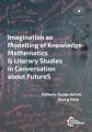 Imagination as Modelling of Knowledge