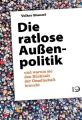 Die ratlose Außenpolitik