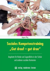 Soziales Kompetenztraining "Gut drauf - gut dran"