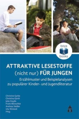 Attraktive Lesestoffe (nicht nur) für Jungen