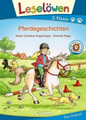 Leselöwen 2. Klasse - Pferdegeschichten