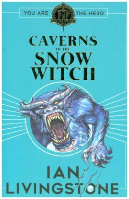 Fighting Fantasy - Caverns of the Snow Witch