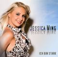 Jessica Ming - Ich bin stark