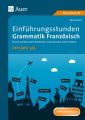 Einführungsstunden Grammatik Französisch Lernjahr 3/4