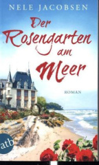 Der Rosengarten am Meer