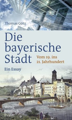 Die bayerische Stadt