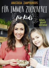 Für immer zuckerfrei - für Kids