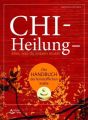 Chi-Heilung - alles, was du wissen musst