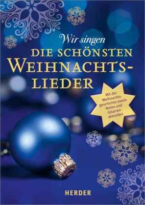 Wir singen die schönsten Weihnachtslieder