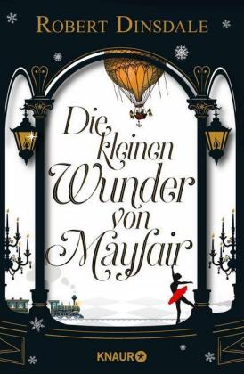 Die kleinen Wunder von Mayfair