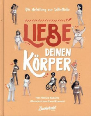 Die Anleitung zur Selbstliebe: Liebe deinen Körper