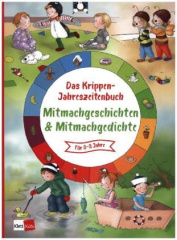 Das Krippen-Jahreszeitenbuch Mitmachgeschichten und Mitmachgedichte