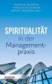 Spiritualität in der Managementpraxis