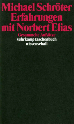 Erfahrungen mit Norbert Elias