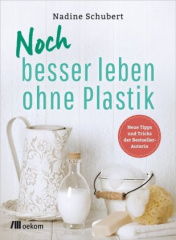 Noch besser leben ohne Plastik